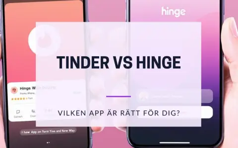 Två telefoner visar gränssnitt för dejting appar, Tinder och Hinge. Texten "TINDER VS HINGE" och "VILKEN APP ÄR RÄTT FÖR DIG?" ställs mot varandra.