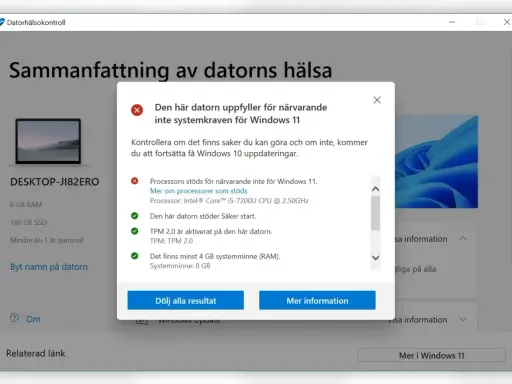 Datorhälsokontroll visar att datorn inte uppfyller kraven för Windows 11. För att kunna uppdatera datorn behöver processorn bytas.