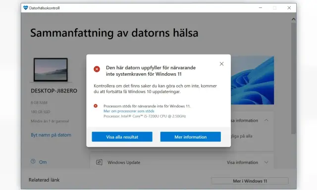 Datorhälsokontroll visar att datorn inte uppfyller kraven för Windows 11, men du kan fortsätta få uppdateringar för Windows 10.